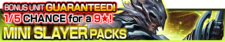 Mini Slayer Packs banner.png