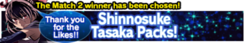 Shinnosuke Tasaka Packs banner.png