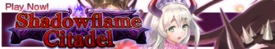 Shadowflame Citadel release banner.png