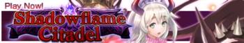 Shadowflame Citadel release banner.png