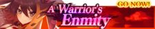 A Warrior's Enmity release banner.png