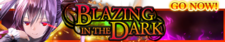 Blazing in the Dark release banner.png