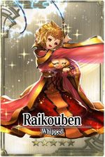 Raikouben card.jpg